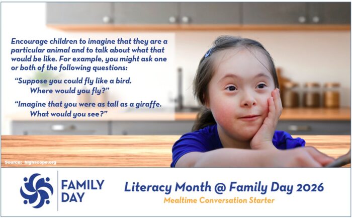 Click to download a printable copy of one of Family Day's 2026 Family Literacy Month Mealtime Conversation Cards.