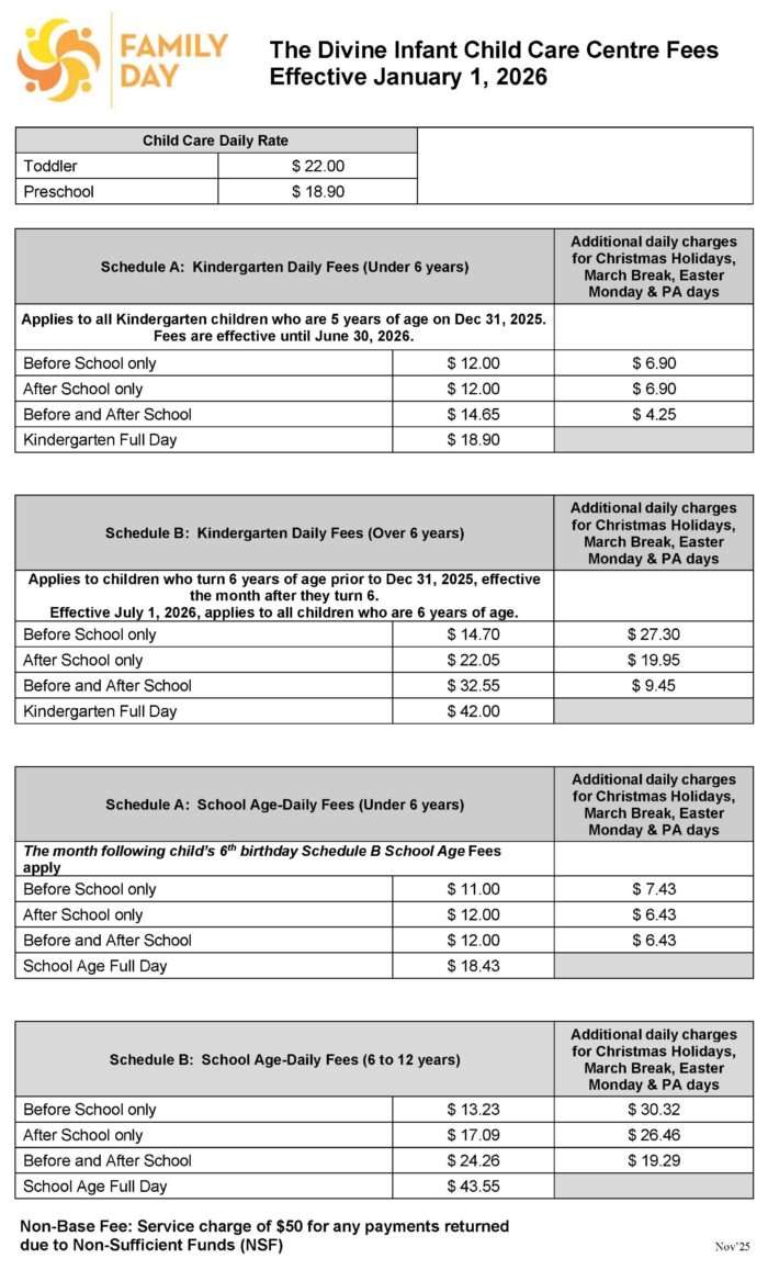 Click here to download a copy of The Divine Infant Child Care Centre Fees effective January 1, 2026